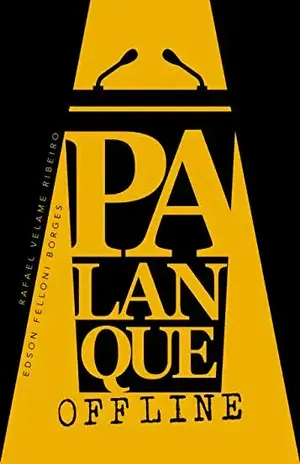 Palanque Offline: Uma obra cômica, leve e descontraída – Rafael Velame Velame