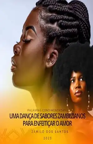 Palavras Condimentadas: Uma Dança de Sabores para Enfeitiçar o Amor – Luis Jamilo Mateus dos Santos
