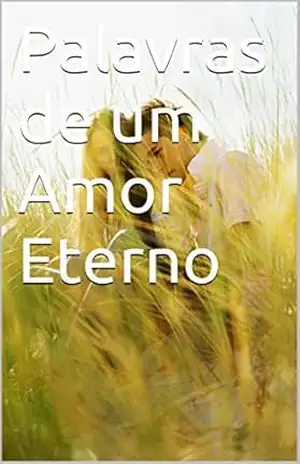 Palavras de um Amor Eterno – Felipe Rodrigues dos Santos