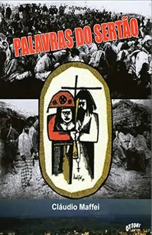 Palavras do Sertão: Uma Viagem Poética até Canudos (0002 Livro 2) – Cláudio Maffei