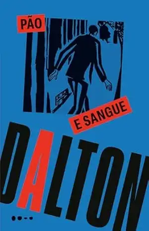 Pão e sangue (Coleção Dalton Trevisan) – Dalton Trevisan