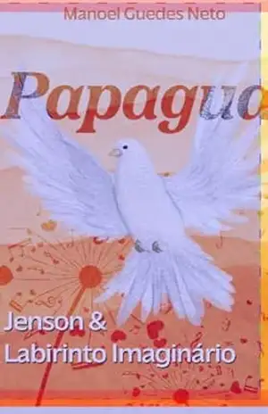 PAPAGUA: Jenson & Labirinto Imaginário – Manoel Guedes Neto Guedes