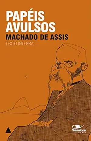 Papéis Avulsos (Coleção Clássicos para Todos) – Machado de Assis