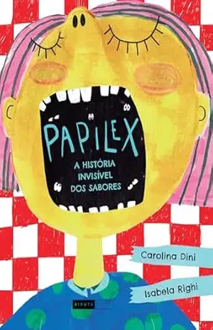 Papilex; a história invisível dos sabores – Carolina Dini