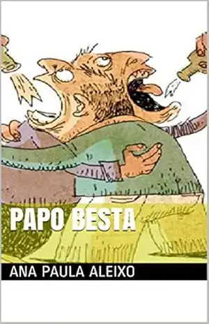 Papo besta – Ana Paula Aleixo