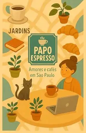 Papo Espresso: Amores e Cafés em São Paulo - Fábio Muzz