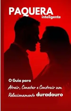 Paquera Inteligente: O Guia Definitivo – Bruna Santana