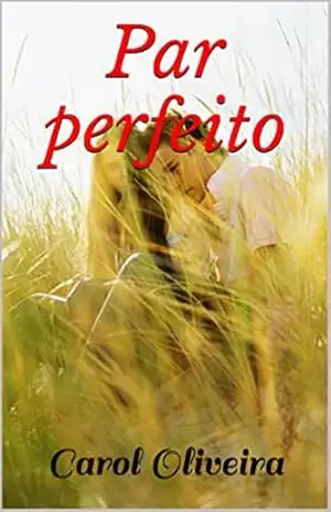 Par perfeito - Carol Oliveira