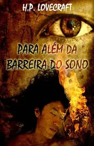 Para Além da Barreira do Sono (Portuguese Edition) (Contos Seletos de Horror Clássico Livro 1) – H. P. Lovecraft