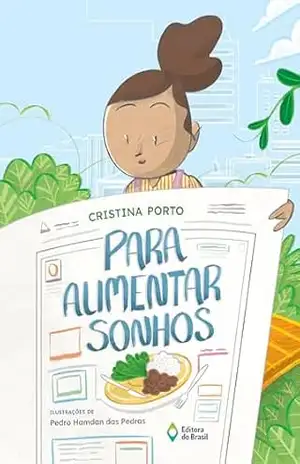 Para alimentar sonhos (Que bom saber!) - Cristina Porto
