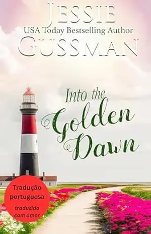 Para o Amanhecer Dourado (Serra das Framboesas 5) (Serra das Framboesas (Brazilian Portuguese translation of Raspberry Ridge)) – Jessie Gussman