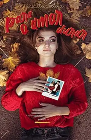 Para O Amor Durar: A Experiência (Com amor, May Rose Livro 2) – Pricilla Caixeta