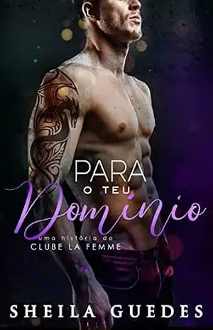 Para o teu domínio – Sheila Guedes