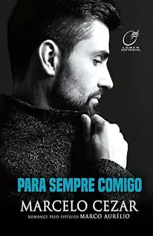 Para sempre comigo – Marcelo Cezar