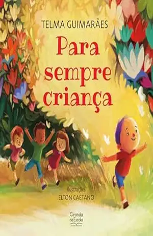Para sempre criança – Telma Guimarães