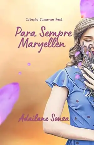 Para Sempre Maryellen – Adailane Souza