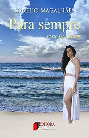 Para Sempre Vou Te Amar – Robério Magalhães