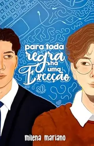 Para Toda Regra Há Uma Exceção - Milena Mariano