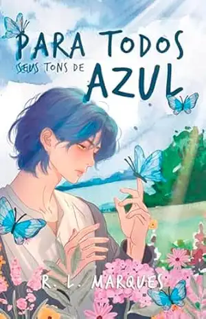 Para todos seus tons de Azul – R. L. Marques