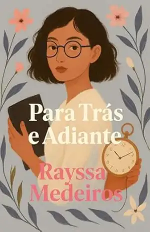 Para Trás e Adiante – Rayssa Medeiros