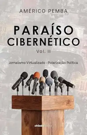 Paraíso Cibernético: Volume II – Américo Pemba