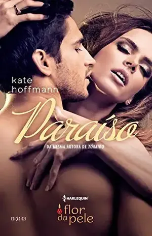 Paraíso (Harlequin Flor da Pele Livro 21) - Kate Hoffmann