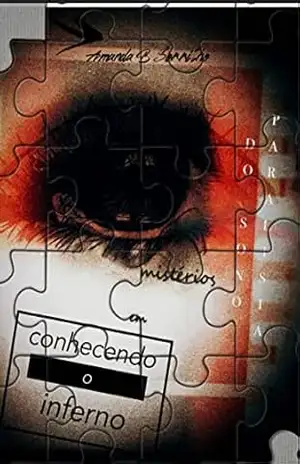 Paralisia do Sono: Conhecendo o Inferno – Amanda Sorrilho