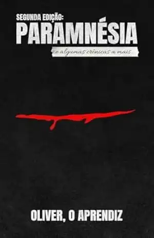 Paramnésia – Oliver o Aprendiz