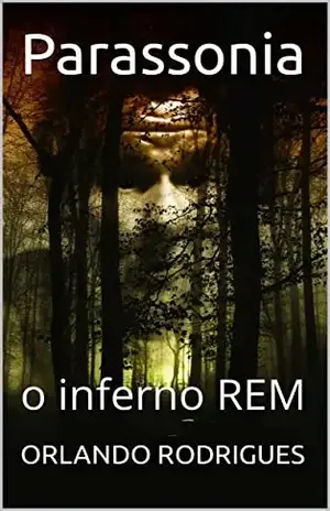 Parassonia: o inferno REM (Histórias de terror e mistério) – ORLANDO RODRIGUES