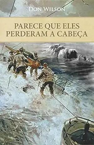 Parece que eles perderam a cabeça… – Wílson Santos Filho