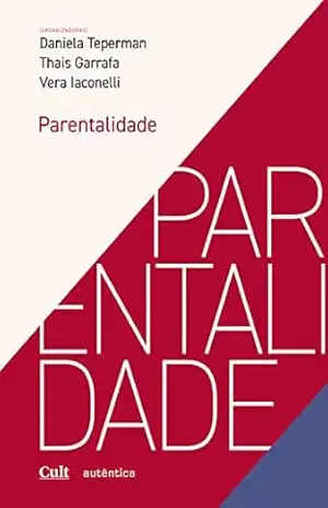 Parentalidade – Daniela Teperman