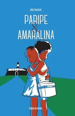 Paripe e Amaralina – José Augusto