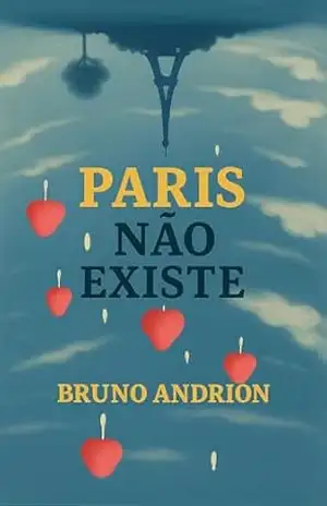 Paris não existe - BRUNO ANDRION