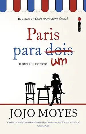 Paris para um e outros contos – Jojo Moyes
