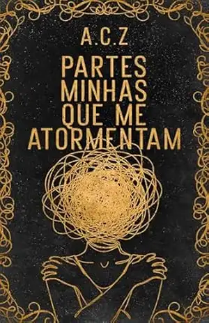 Partes Minhas Que Me Atormentam - A.C. Z