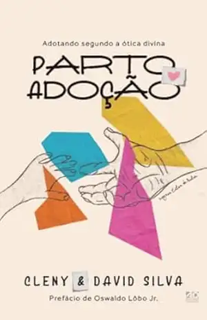 Parto Adoção – Cleny Silva e David Silva