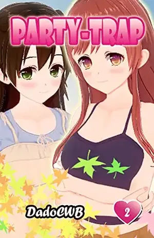 Party–trap (light novel): Troca de olhares - Dado CWB