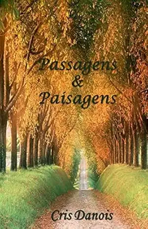 Passagens e Paisagens – Cris Danois