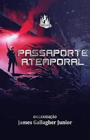 Passaporte atemporal – James  Gallagher Junior