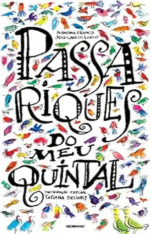 Passariques no meu quintal – Blandina Franco