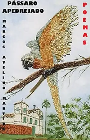 PÁSSARO APEDREJADO (OLYMPUS Livro 2) – MARCOS AVELINO MARTINS