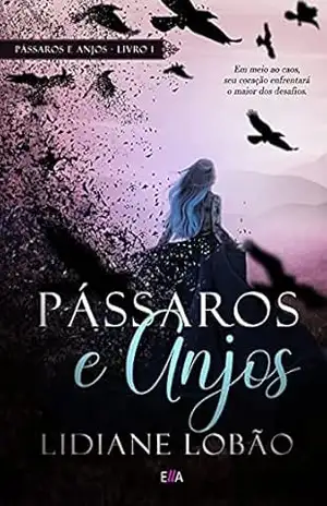 PÁSSAROS E ANJOS - Lidiane Lobão