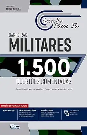 Passe já – 1500 questões comentadas – Carreiras militares – Andre (Organizador) Arruda