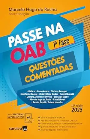 Passe na OAB – 1ª Fase – Questões Comentadas – 16ª Edição 2025 – Marcelo Hugo da Rocha
