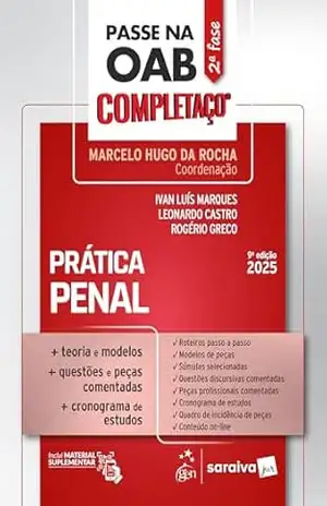 Passe Na Oab 2ª Fase – Completaço – Prática Penal – 9ª Edição 2025 - Ivan Luís Marques