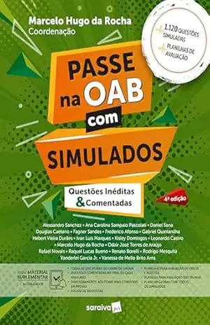 Passe Na Oab Com Simulados – Questões Inéditas e Comentadas – 4ª Edição 2025 – Marcelo Hugo da Rocha