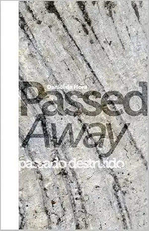 Passed Away: Passado Destruído – Daniel da Hora
