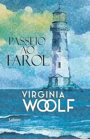 Passeio ao Farol – Virginia Woolf – Virginia Woolf