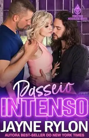 Passeio Intenso (Powertools: Motocicletas Quentes Livro 3) – Jayne Rylon