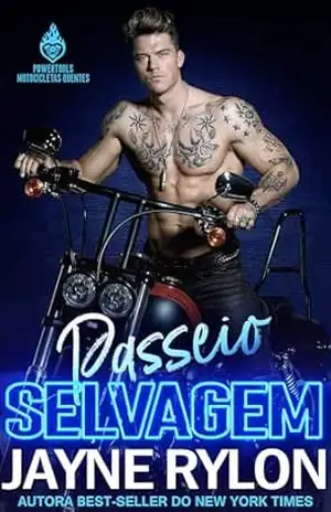 Passeio Selvagem (Powertools: Motocicletas Quentes Livro 1) – Jayne Rylon
